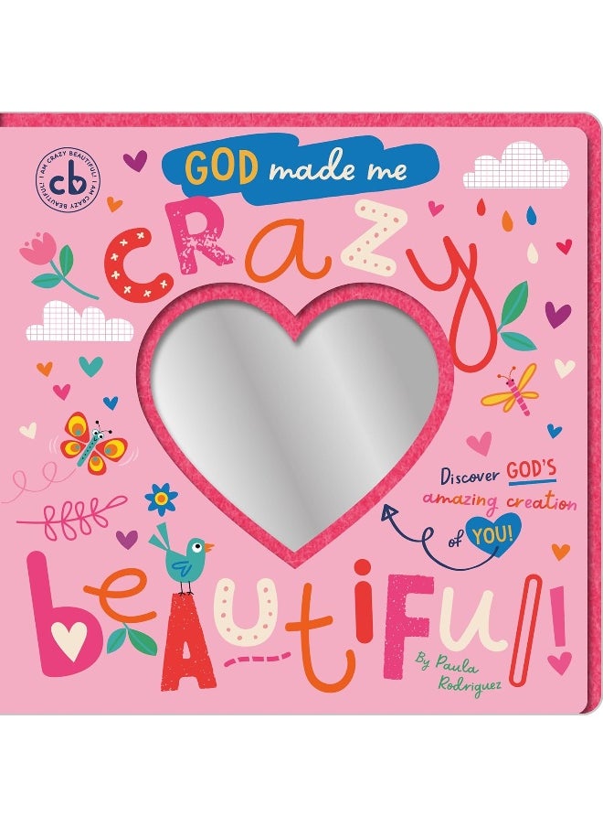 God Made Me Crazy Beautiful: Discover God's Amazing Creation of You!  - Image 5