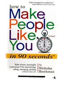 How to Make People Like You in 90 Seconds or Less! 