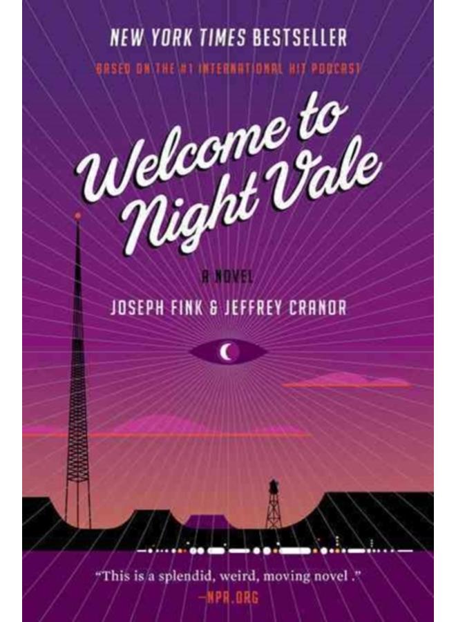 Welcome to Night Vale : A Novel 