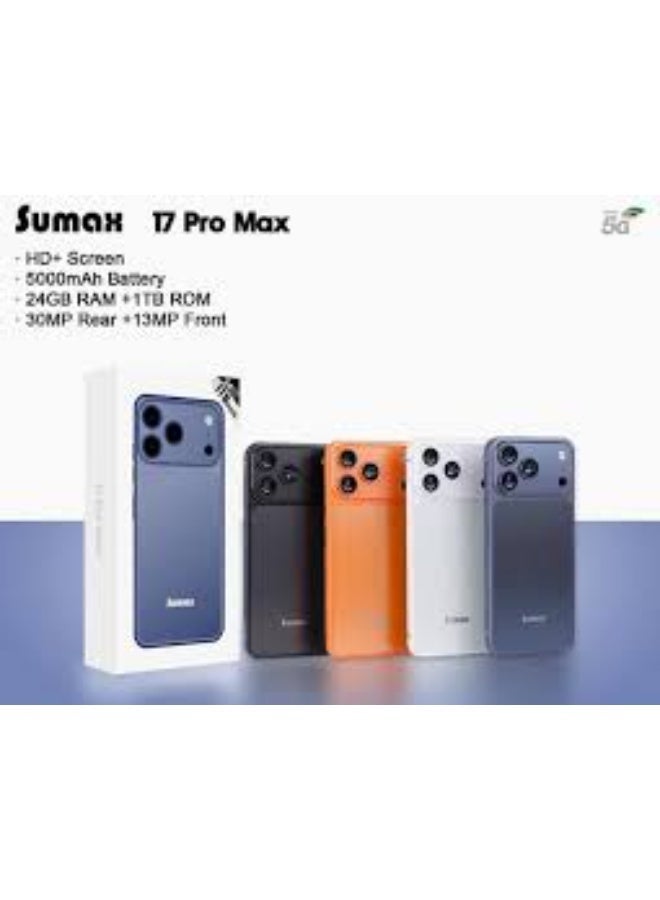 Sumax 17 Pro Max 50 HD+ Screen 5000mAh Battery 24GB RAM +1TB ROM 30MP Rear +13MP Front ITB Junas - Image 1