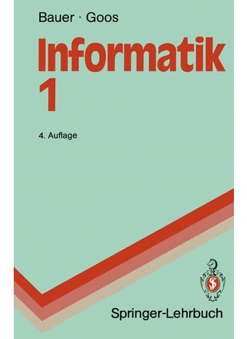 Informatik 1: Eine einführende Übersicht - pzsku/ZFFA13B4AB0B2313A4480Z/45/1749041700/90045ff4-ed21-49f7-b874-4a388d67dd1e