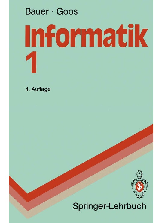 Informatik 1: Eine einführende Übersicht