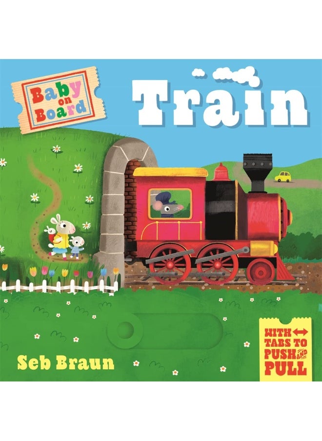 Baby on Board: Train: A Push, Pull, Slide Tab Book  - Image 1