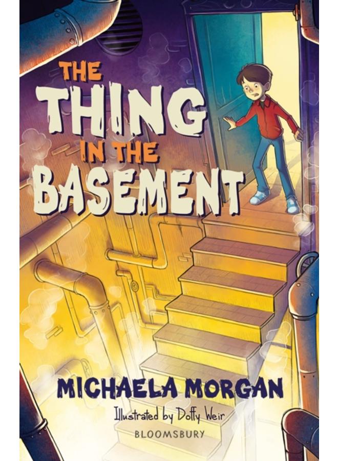 The Thing in the Basement: A Bloomsbury Reader : Brown Book Band 