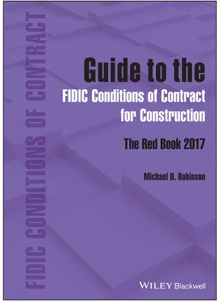 Guide to the FIDIC Conditions of Contract for Construction - pzsku/ZFFA92631CF805D70238CZ/45/_/1731346128/73f36845-0aa2-4b19-9976-4cf1716cb3ed