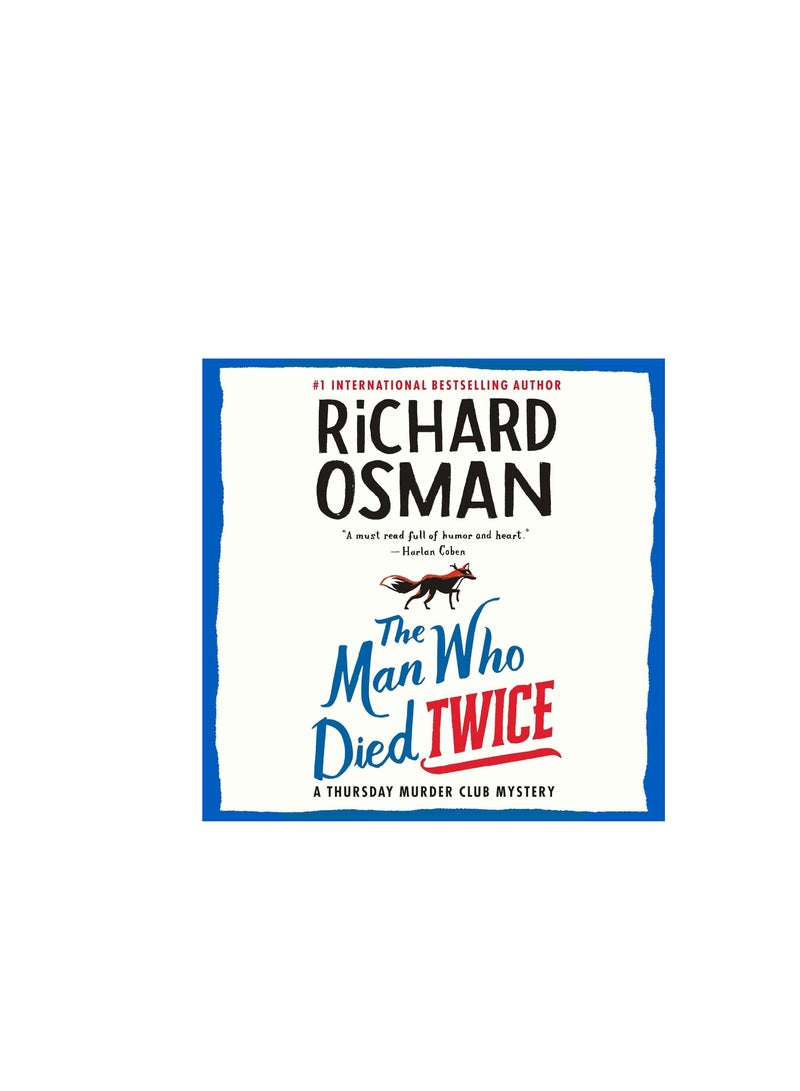 The Man Who Di ed Twice