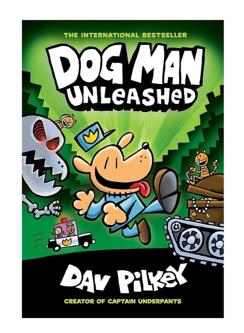 The Unleashed Dog Man: A Graphic Novel (Dog Man #2)