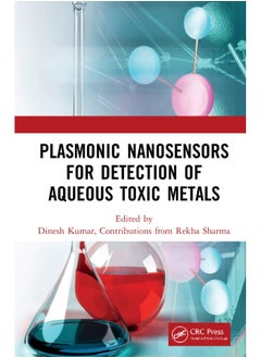 Plasmonic Nanosensors for Detection of Aqueous Toxic Metals 