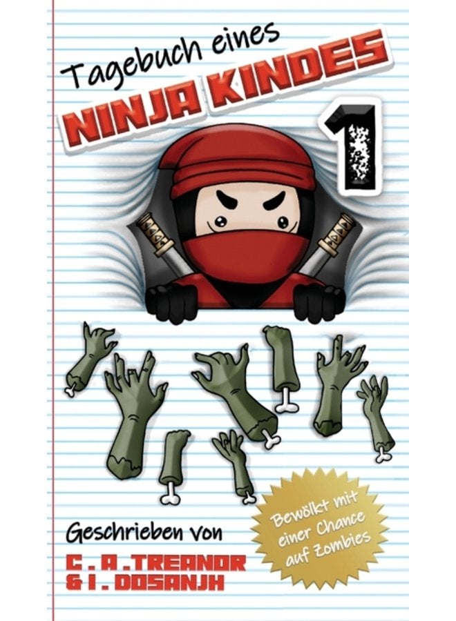 Tagebuch Eines Ninja Kindes Bew lkt Mit Einer Chance Auf Zombies - Hardback