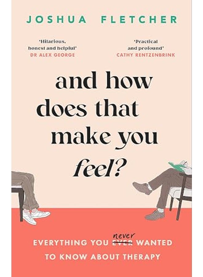 And How Does That Make You Feel?