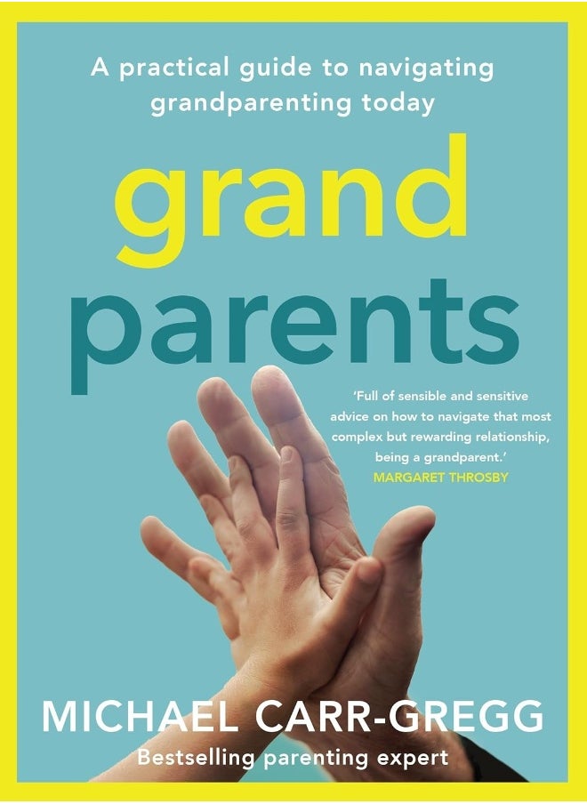 Grandparents: A Practical Guide to Navigating Grandparenting Tod 