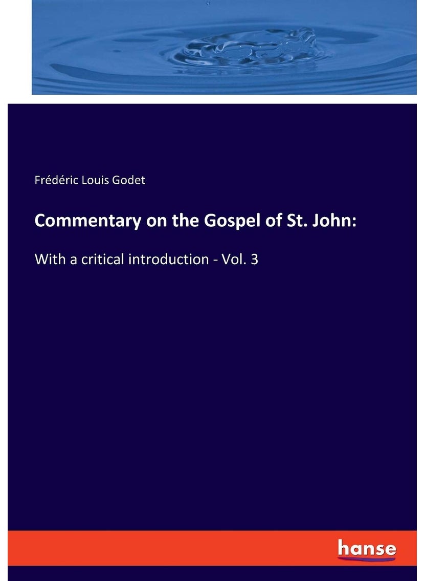 null - Commentary on the Gospel of St. John: :With a critical introduction - Vol. 3 - Image 1
