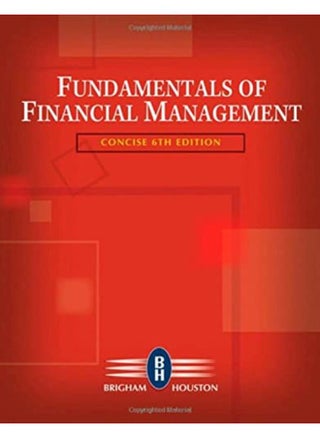 Fundamentals of Financial Management, Concise Edition - pzsku/ZFFBD0D9CEC6725D73F66Z/45/_/1715594365/80b479c6-a39d-4e52-94ae-9d46a339028e