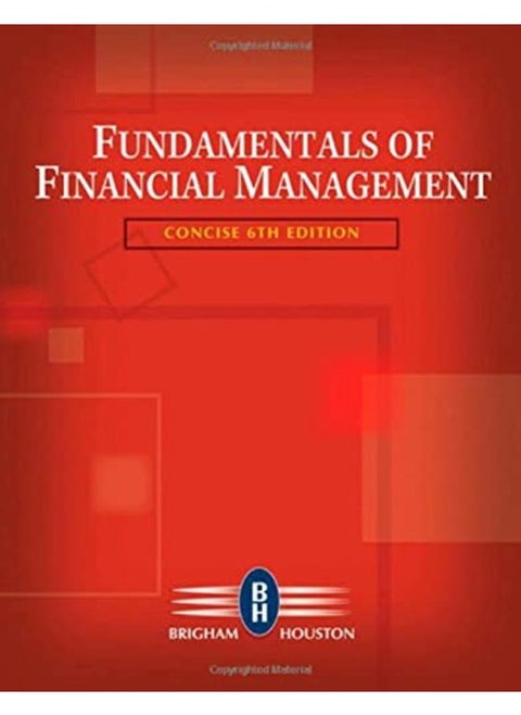 Fundamentals of Financial Management, Concise Edition