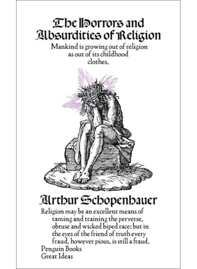 The Horrors and Absurdities of Religion 