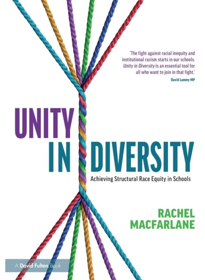 Unity in Diversity Achieving Structural Race Equity in Schools - Paperback