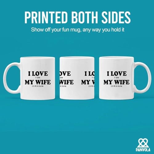 Panvola I Love It When My Wife Lets Me Go Golfing Funny Golf Gifts For Husband From Wife Player Lover Novelty Drinkware Ceramic Mug 11 oz White - Image 3