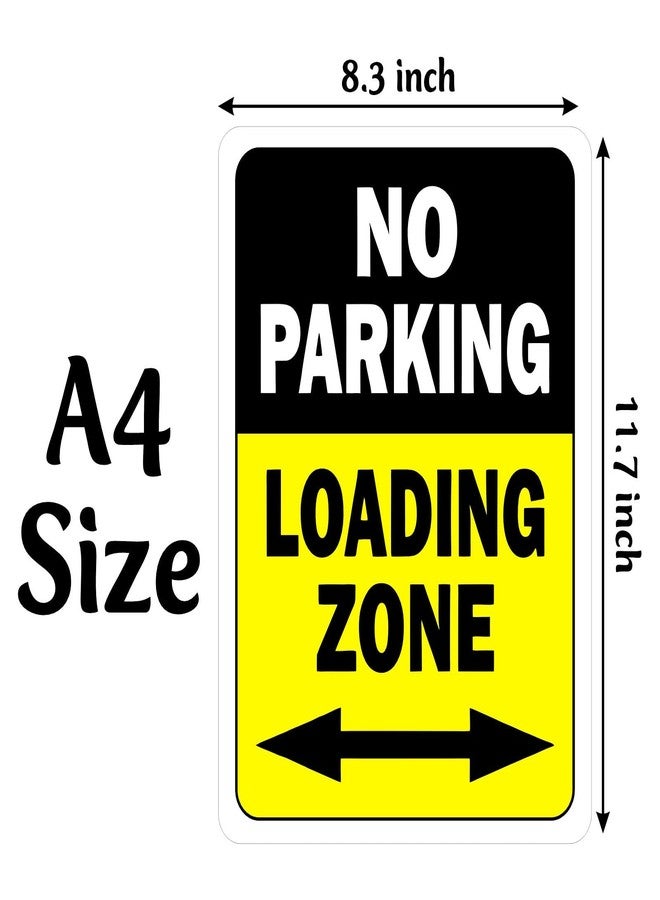 CVANU NO Parking Loading Zone Warning Safety Self-Adhesive Waterproof PVC Vinyl Sign Sticker Size (11.7inchX8.3inch)_Pack of 5 - Image 4