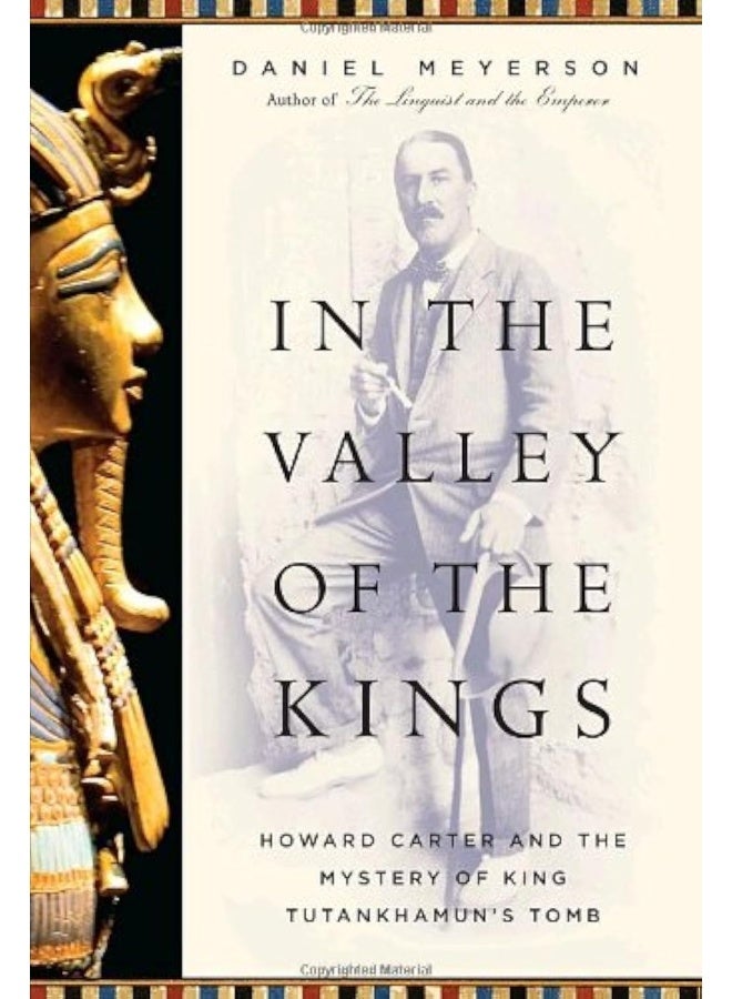 Ballantine In the Valley of the Kings: Howard Carter and the Mystery of King Tutankhamun's Tomb 
