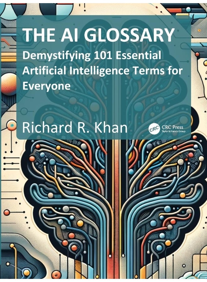 Demystifying 101 Essential Artificial Intelligence Terms for Everyone