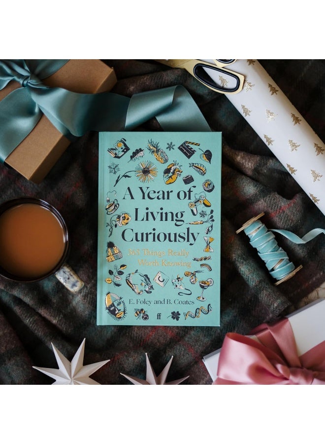 A Year of Living Curiously : 365 Things Really Worth Knowing - 'A daily dose of joy and wisdom.' Olivia Colman - Image 5