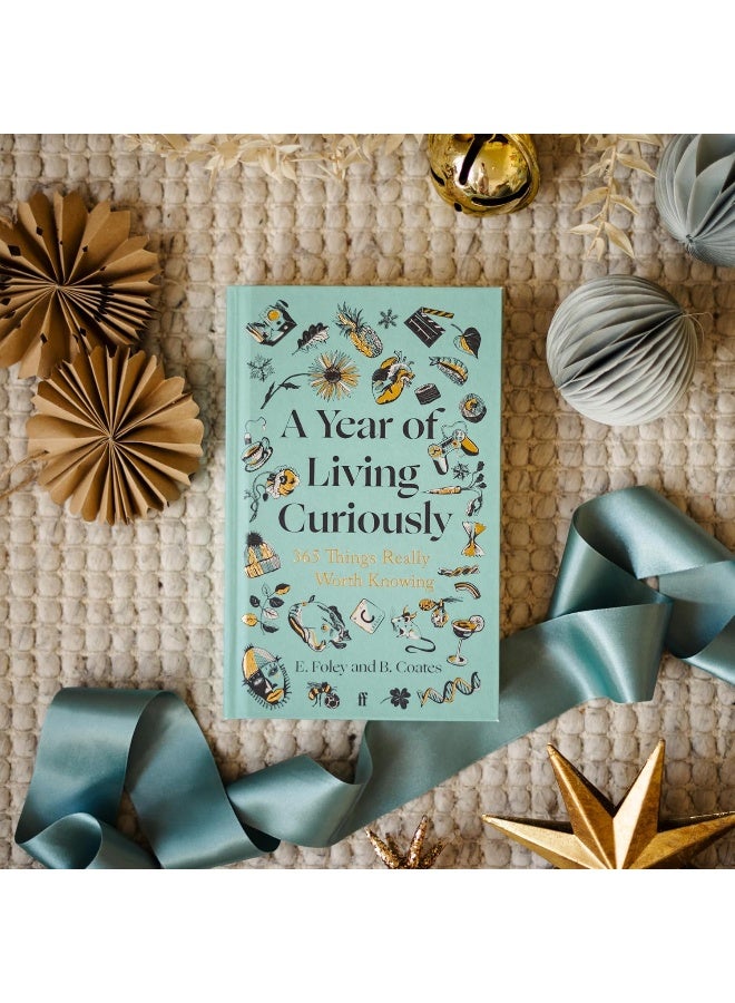 A Year of Living Curiously : 365 Things Really Worth Knowing - 'A daily dose of joy and wisdom.' Olivia Colman - Image 4