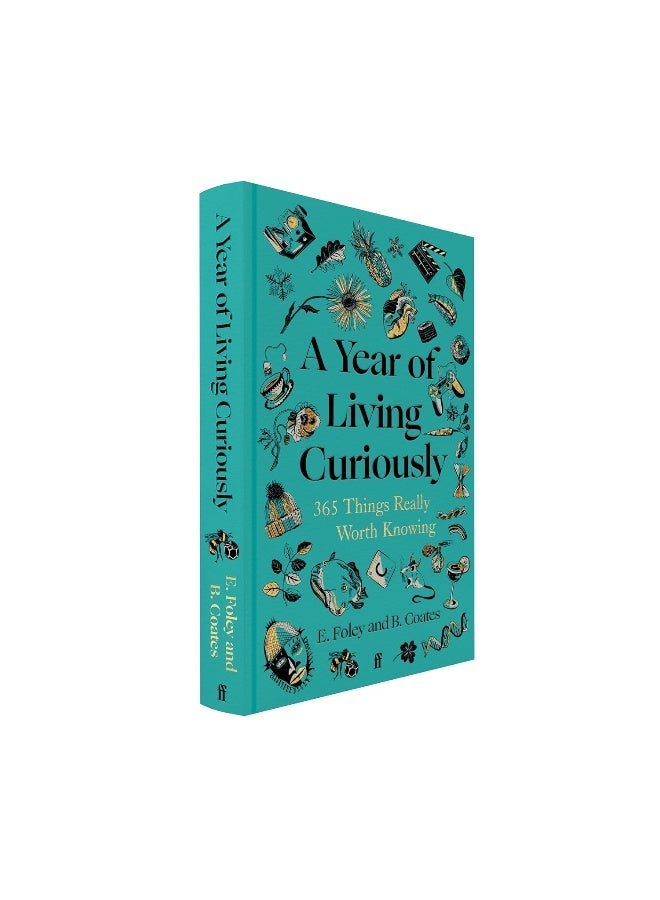 A Year of Living Curiously : 365 Things Really Worth Knowing - 'A daily dose of joy and wisdom.' Olivia Colman - Image 2