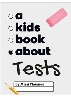 A Kids Book About Tests 