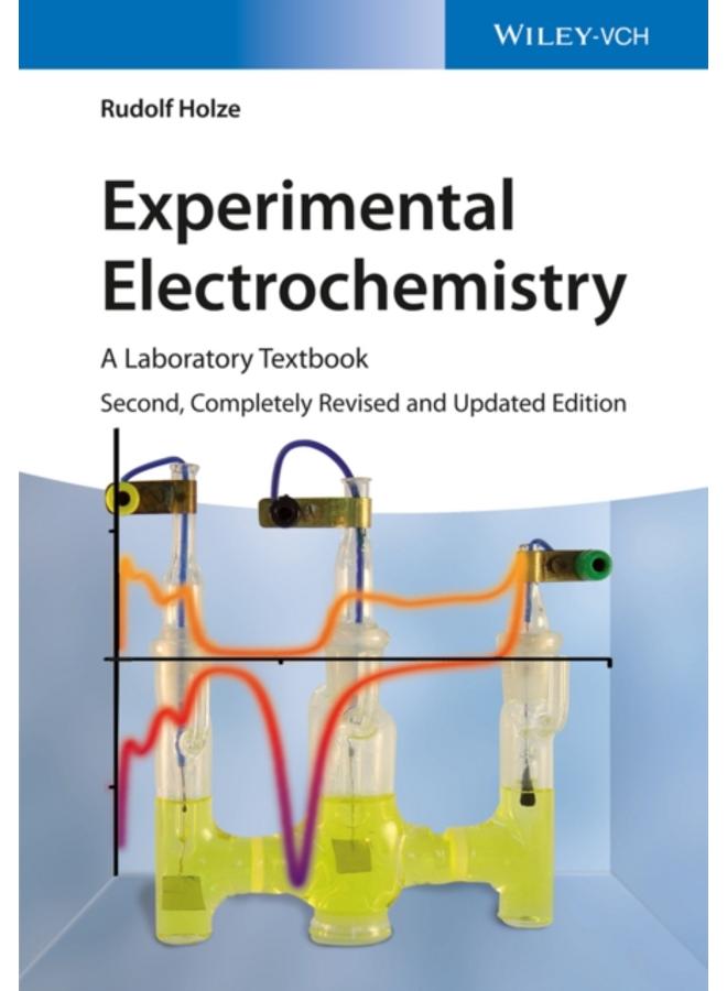 Experimental Electrochemistry : A Laboratory Textbook