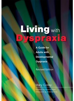 Living with Dyspraxia 