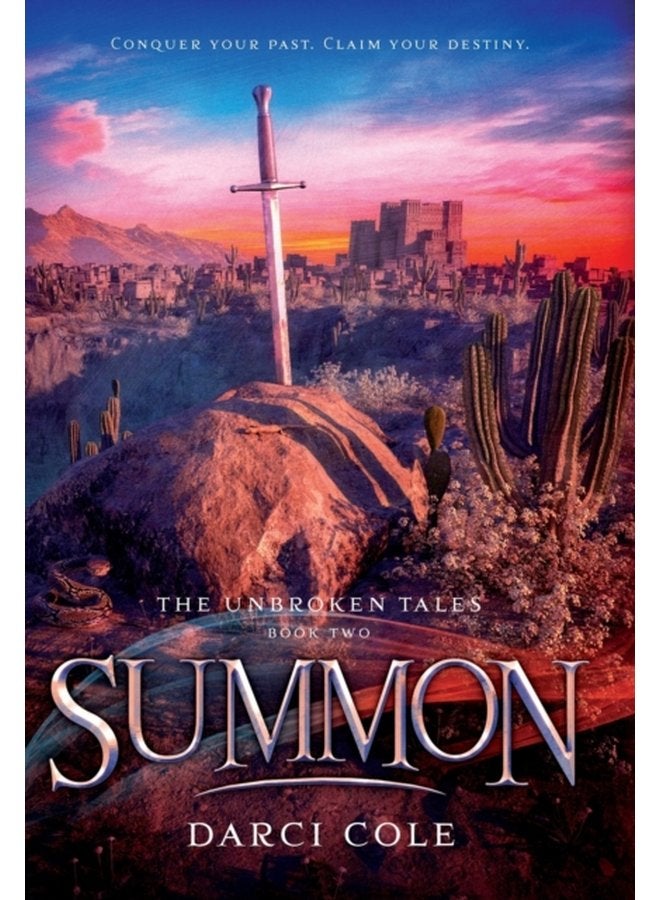 Summon The Unbroken Tales Book Two 2 - Hardback