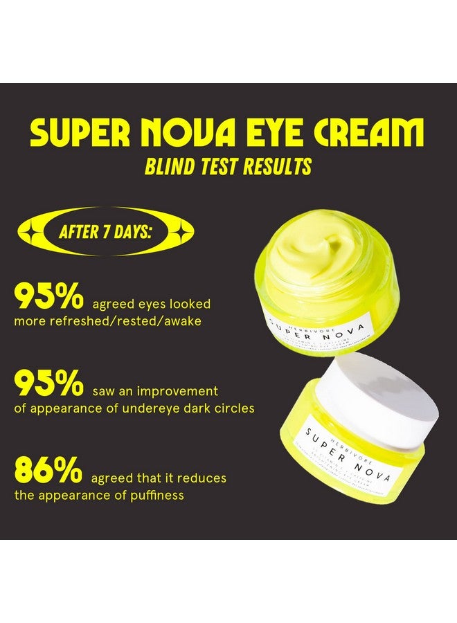 Super Nova Eye Cream 5% Thd Vitamin C & Caffeine Reduces Dark Circles & Puffiness Brightens Eyes Plantbased Vegan Crueltyfree 15Ml / 0.5 Oz