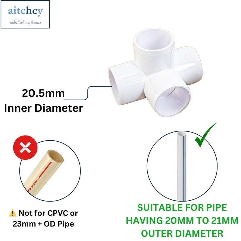 aitchcy 4 Way PVC Elbow for 20mm to 21mm Outer Diameter Pipes Only | Heavy Duty 4 Way Connector for Furniture & DIY | 4 Way PVC Pipe Joint (Not for CPVC or 23mm+ OD Pipe) (Pack of 8) - Image 2