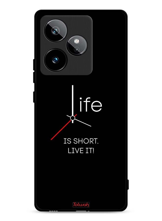 Tolwak Realme GT 7T 5G Protective Case Cover Life Is Short Live It