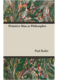 Primitive Man As Philosopher