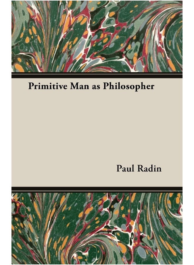 Primitive Man As Philosopher 