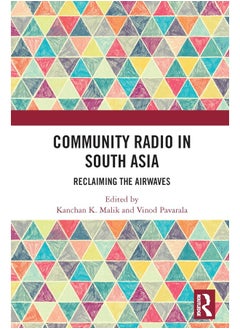 Community Radio in South Asia: Reclaiming the Airwaves 