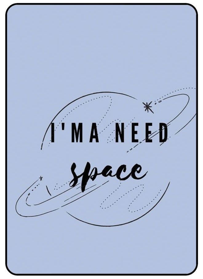 Protective Case Cover For Samsung Galaxy Tab E 9.6 Inch (T561) I' MA Need Space