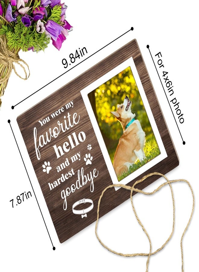 Itsoly Dog Memorial Picture Frame - You Were My Favorite Hello and My Hardest Goodbye-Dog Sympathy Gift, Wooden Photo Frame Keepsake for Pet Loss,4 x 6In Photo12P041 - Image 2