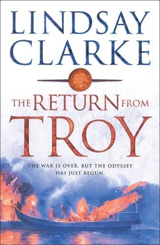 Return From Troy - Paperback English by Lindsay Clarke - 14/05/2010