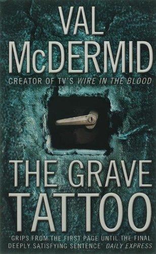 The Grave Tattoo - Paperback English by Val McDermid - 01/01/2007