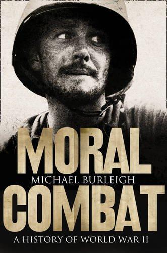 Moral Combat - Hardcover English by Michael Burleigh - 7/2/1905 