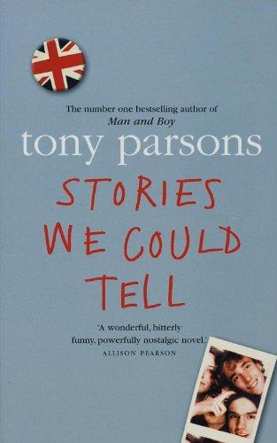 Stories We Could Tell - Paperback English by Tony Parsons - 6/28/1905