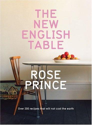 The New English Table - Hardcover English by Rose Prince - 01/04/2008 
