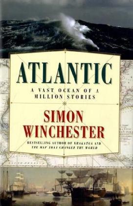 Atlantic - Hardcover English by Simon Winchester - 1/9/2010