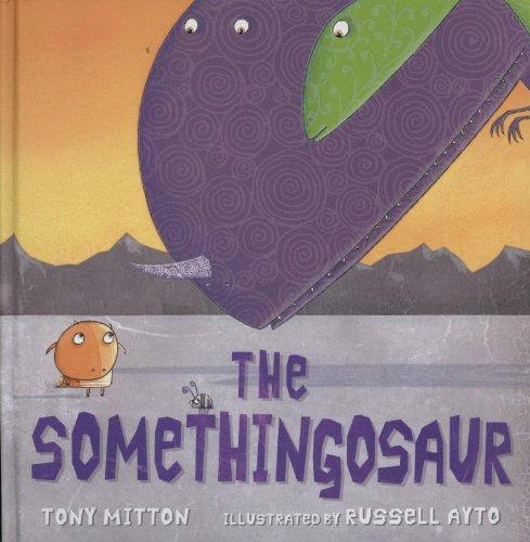 The Somethingosaur - Hardcover English by Tony Mitton - 01/06/2012