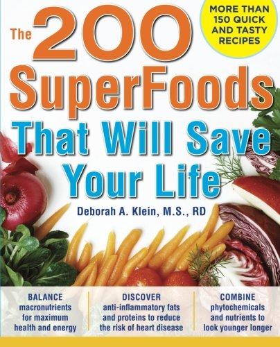 The 200 Superfoods That Will Save Your Life - Paperback English by Deborah Klein - 13/01/2010