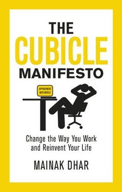 The Cubicle Manifesto Paperback English by Mainak Dhar - 41644