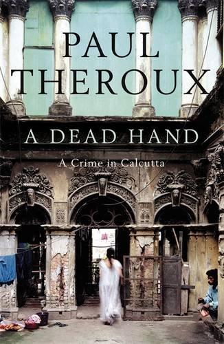 A Dead Hand - Paperback English by Paul Theroux - 5/11/2009