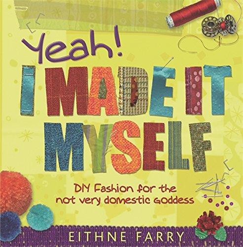Yeah, I Made it Myself - Hardcover English by Eithne Farry - 28/01/2006